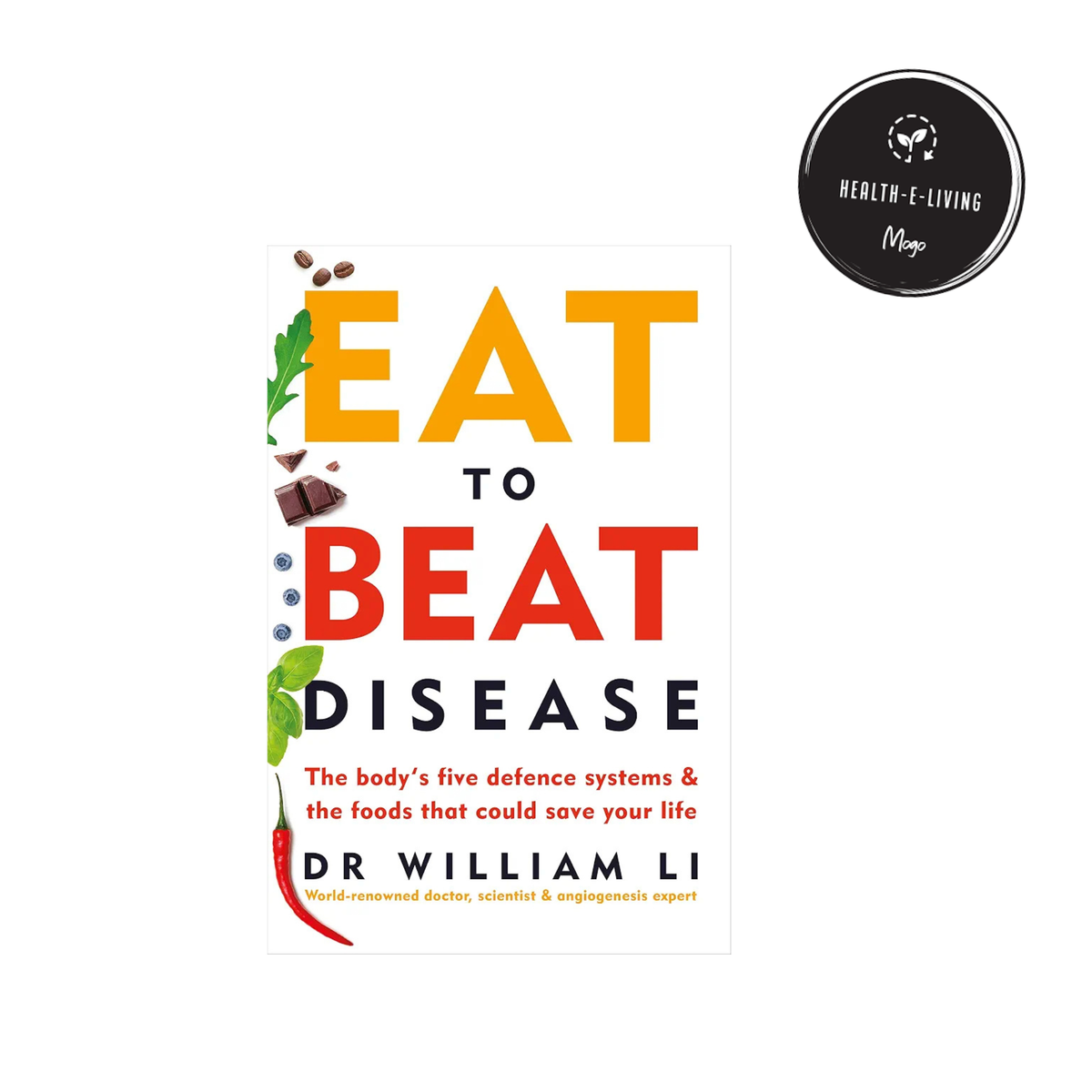 Eat To Beat Disease