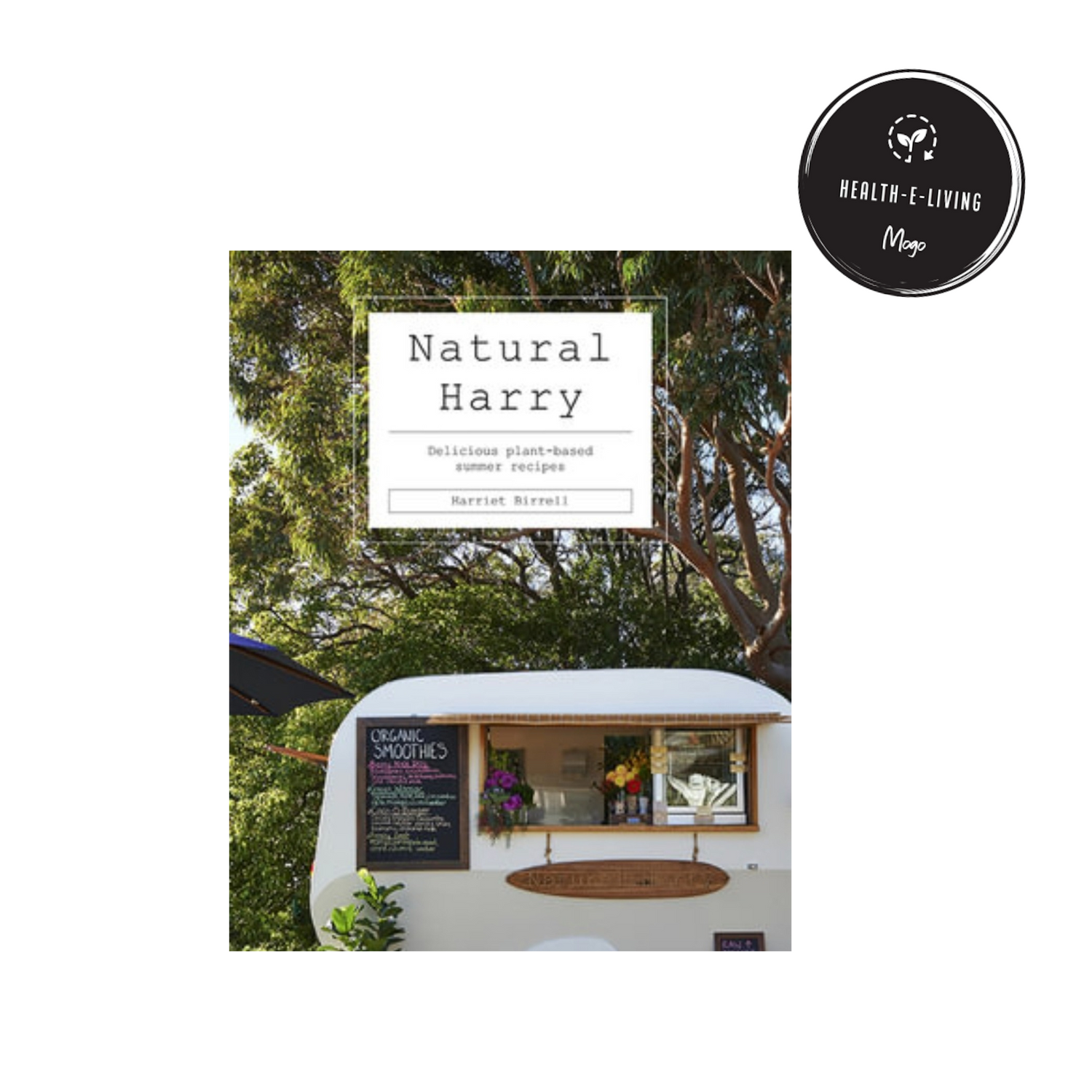 Natural Harry by Harriet Birrell