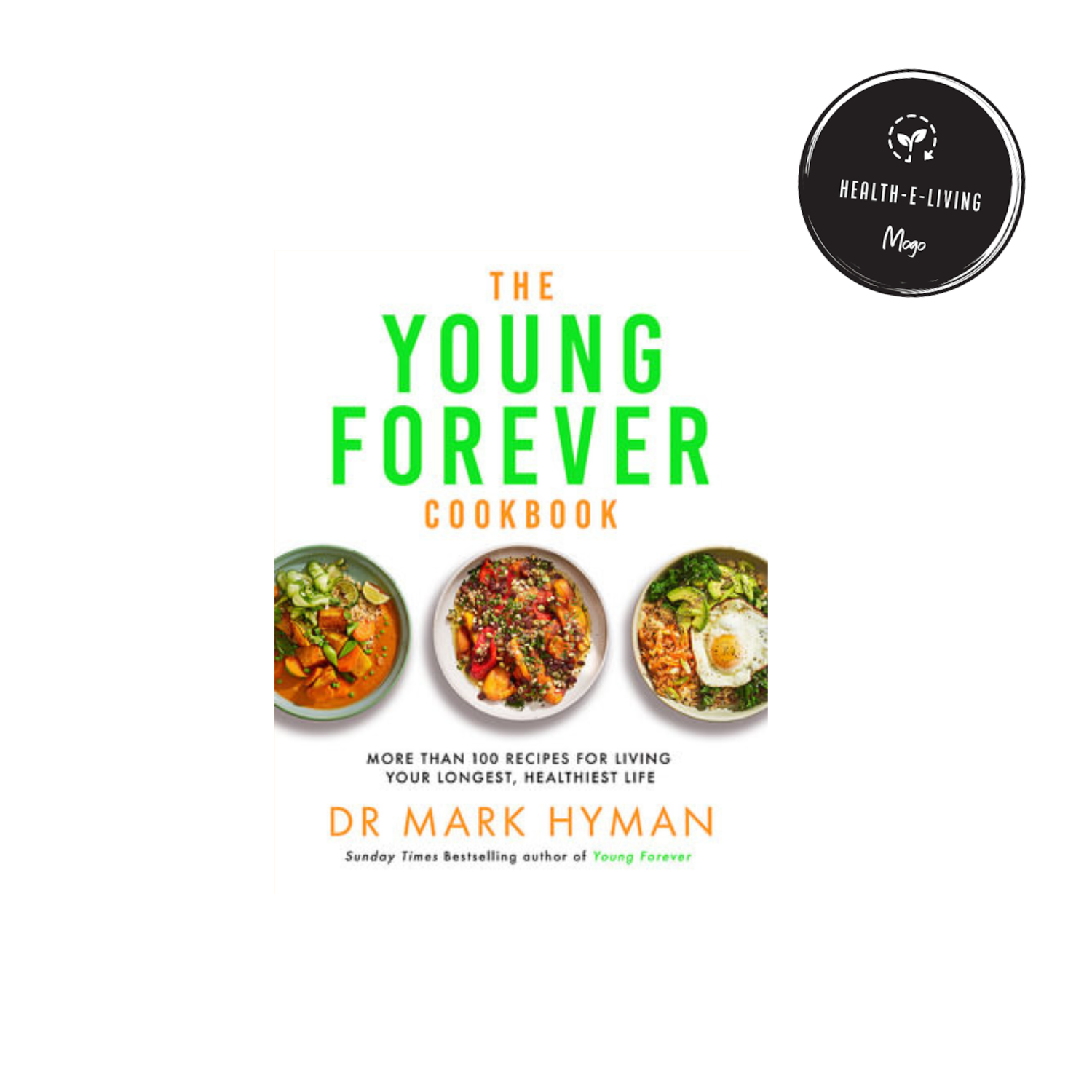 The Young Forever Cookbook