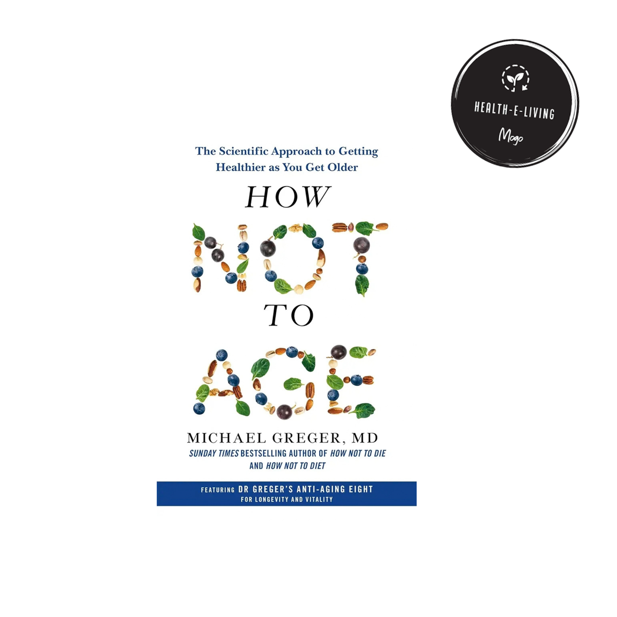 How Not To Age